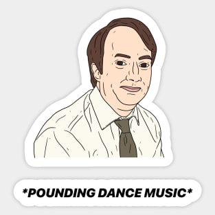 MARK CORRIGAN | POUNDING DANCE MUSIC Sticker